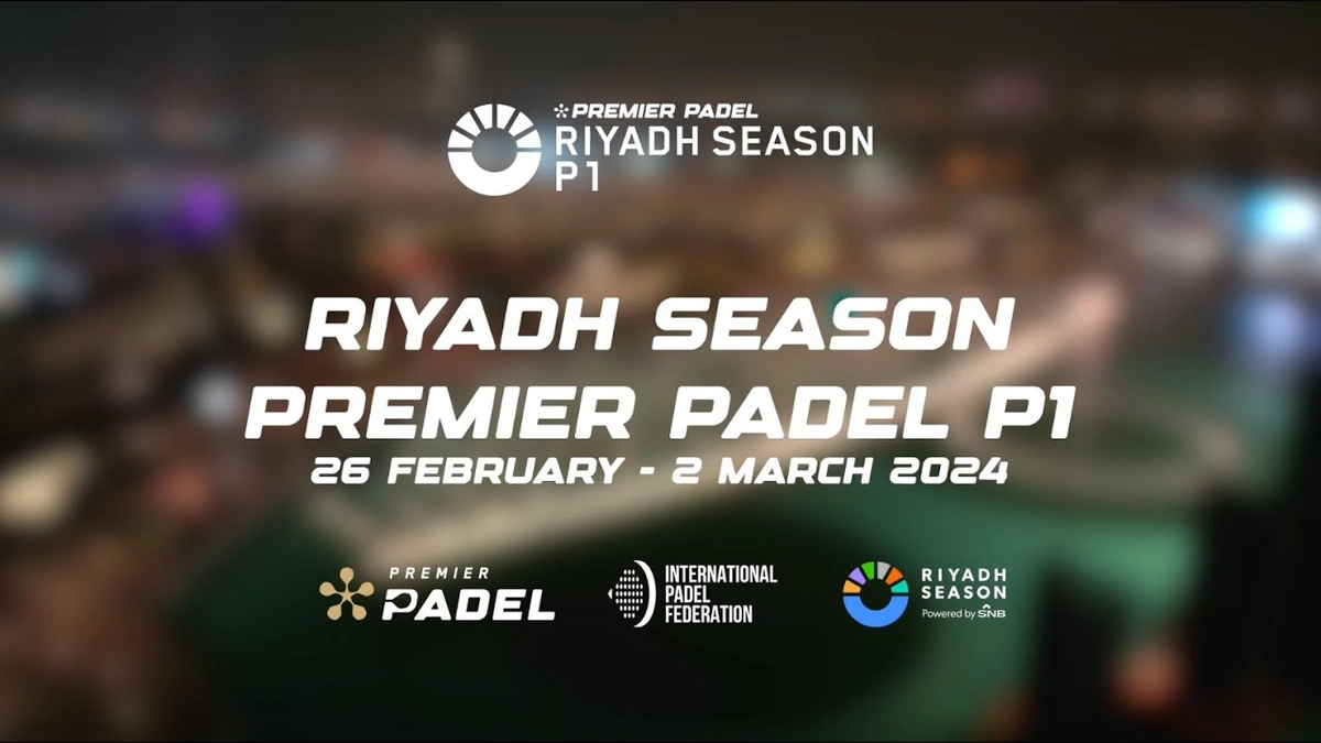 Riyadh Season Premier Padel P1: Arranque de Temporada con Fase Previa Masculina y Femenina este 24 y 25 de Febrero en el Padel Rush Arena