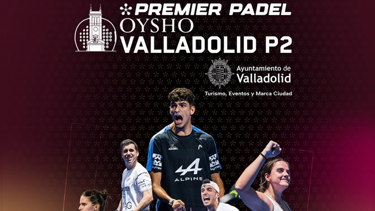 El Oysho Valladolid Premier Padel P2: Del 14 al 22 de Septiembre con los Mejores Jugadores del Mundo en el Polideportivo Pisuerga