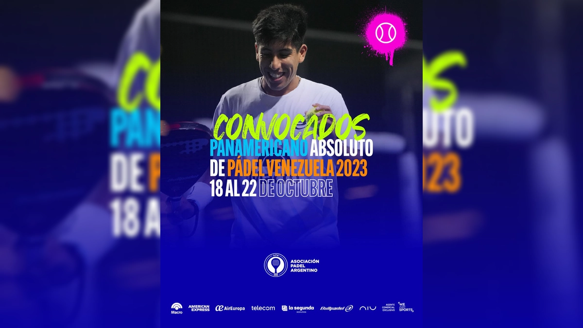 Selección Argentina de Pádel para el Panamericano Absoluto en Caracas: Nombres de los Deportistas Anunciados por la Asociación Padel Argentino