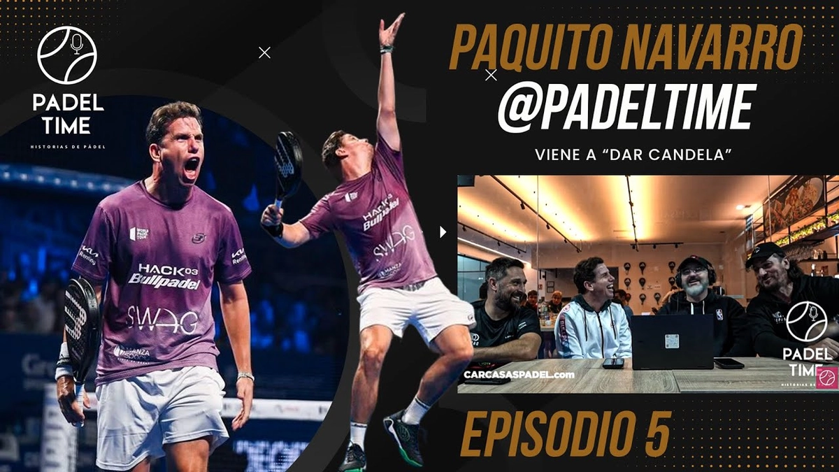 🎙️ Podcast Padel Time con Paquito Navarro: Trayectoria, Estrategia y Futuro de un Icono del Pádel en "Pádel Time"